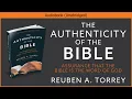 Download Lagu The Authenticity of the Bible | Reuben A. Torrey | Christian Audiobook