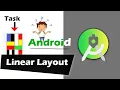 Linear Layout Demo Linear Layout Task in Android Studio