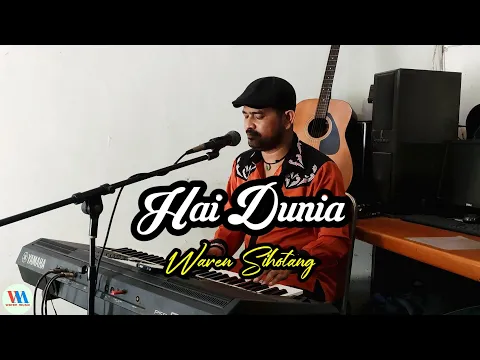 Download MP3 Hai Dunia - Lagu Natal terbaru (Waren Sihotang)