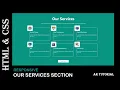Our Services Section Design using Html CSS with Cool Hover Effects 2021 By AK Tutorial