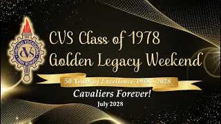 CVS Class of 1978 Golden Legacy Weekend for our 50th Reunion