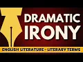What is Dramatic Irony in English Literature English Literary Terms English Literature