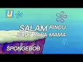 Lagu SALAM RINDU BUAT PAPA MAMA - SpongeBob Official - Zu Pamungkas
