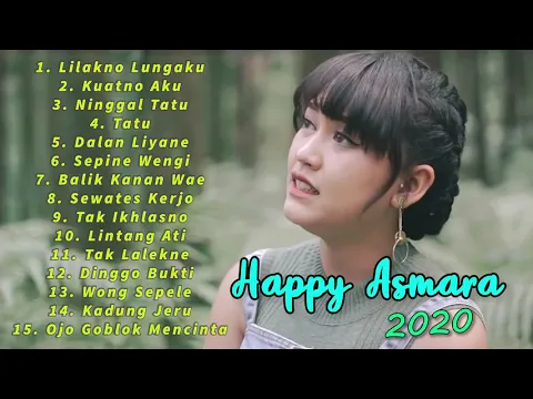 Download MP3 Lagu Paling Sedih HAPPY ASMARA Bikin Nangis !! [ Full Album ] 💙 New Hits Lilakno Lungaku