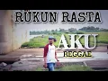 Lagu PAS BAND - AKU. Versi Reggae SKA RUKUN RASTA