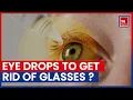 PresVu Eye Drop | These Eye Drops ‘Improve Vision In 15 Minutes’ | Entod Pharmaceuticals