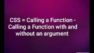 CSS Calling a function Calling a function with and without an argument In Marathi