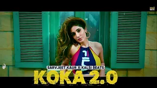 koka 2 0 party song of the year 2025 sarvjeet kaur x kalsi beats
