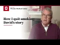 How I quit smoking David s story Ohio State Medical Center