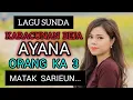 Download Lagu LAGU SUNDA KARACUNAN BEJA AYANA ORANG KE TIGA 