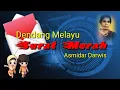 Download Lagu Surat Merah || Dendang Melayu || Asmidar Darwis