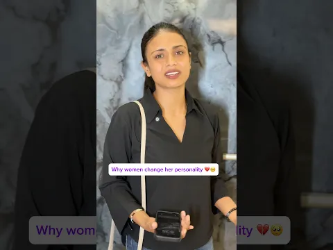 Why women change her personality🥺.. #relatable #share #shorts #viral #trending