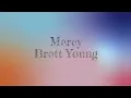Mercy - Brett Young (Lyrics)