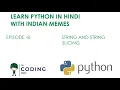 Learn with Memes String And String Slicing Python in Hindi For Absolute Beginners Ep-8