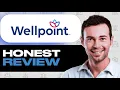 Wellpoint Health Insurance Review What You Should Know