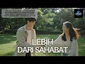 Lagu LEBIH DARI SAHABAT - ANSSA RECORDS