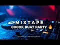 MIXTAPE_COCOK_BUAT_PARTY_FULL BONGKAR🔥