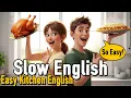 Download Lagu Easy Kitchen English | Cook, Eat \u0026 Speak English | Daily English Conversation | Slow English Podcast