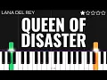 Download Lagu Lana Del Rey - Queen Of Disaster | EASY Piano Tutorial