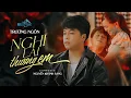 Download Lagu NGHĨ LẠI THƯƠNG EM - TRƯƠNG NGÔN x NGUYỄN KHÁNH SANG | MUSIC VIDEO - Người con gái đó thương anh...