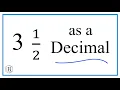 Write the Fraction 3 as a Decimal three and one-half