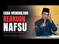 Download Lagu Live Ponpes Jaya Baru (Cara Menghilangkan Keakuan Nafsu)