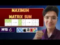 Maximum Matrix Sum LeetCode 1975 Tricky Problem