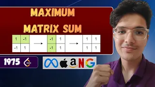 Maximum Matrix Sum LeetCode 1975 Tricky Problem