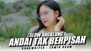 andai tak berpisah slow angklung dj topeng remix official music video 