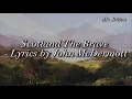 Scotland The Brave - Lyrics - John McDermott