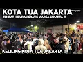Download Lagu KOTA TUA JAKARTA | TEMPAT HIBURAN GRATIS WARGA DI JAKARTA