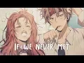 Download Lagu Nightcore ⟿ If We Never Met