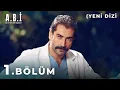 A.B.İ 1. Bölüm (Yeni Dizi)