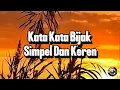 Download Lagu KATA KATA BIJAK SIMPEL DAN KEREN 