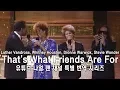 Download Lagu [번역] Dionne Warwick - That's What Friends Are For (Stevie Wonder, Luther Vandross, Whitney Houston)