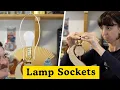 How to Lamp Sockets