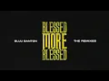 Buju Banton - Blessed More Blessed Remix feat. Patoranking (Visualizer)