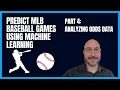Baseball Prediction using Machine Learning - Analyzing Odds Data