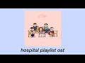 Download Lagu « hospital playlist » ost playlist | chill and aesthetic kpop songs 🦋