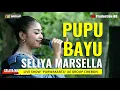 Download Lagu PUPU BAYU - SELIYA MARSELLA - AE GROUP CIREBON #tarlingcirebonan #tarlingpantura
