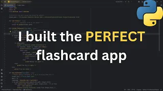 Creating the PERFECT flashcard app Python