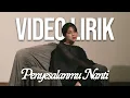 ANGGIS DEVAKI - PENYESALANMU NANTI #DEVAKI (LYRIC VIDEO) LIRIK LAGU TERBARU