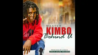 kimbo behind u official audio