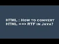 HTML How to convert HTML RTF in Java