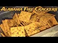 How to Make Spicy Fire Crackers ALABAMA RANCH FIRE CRACKERS