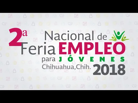 Download MP3 Feria de Empleo para Jóvenes 2018 Chihuahua