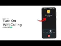 How To Turn on WIFI Calling on Android