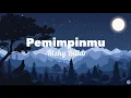 Download Lagu Rizky Billar - Pemimpinmu ( Lirik )