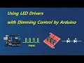 Using LED Drivers with Dimming Control by Arduino