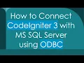 How to Connect CodeIgniter 3 with MS SQL Server using ODBC